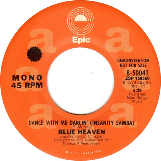 Blue Heaven (2) : Dance With Me Darlin' (Insanity Samba) (7", Single, Mono, Promo)
