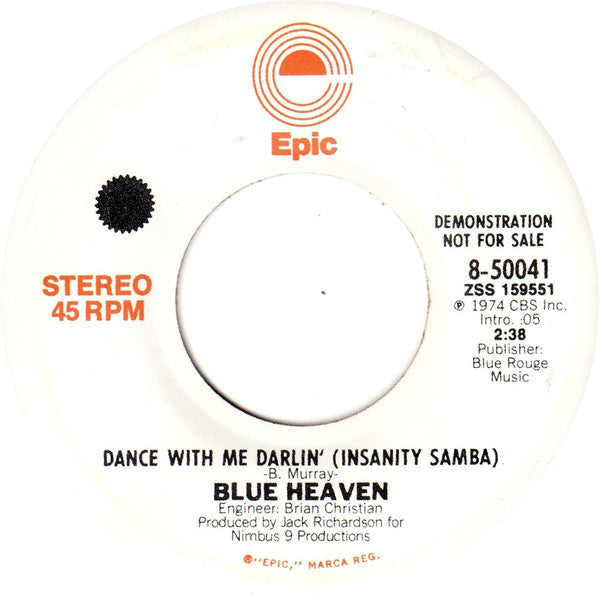 Blue Heaven (2) : Dance With Me Darlin' (Insanity Samba) (7", Single, Mono, Promo)