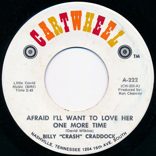 Billy 'Crash' Craddock : Afraid I'll Want To Love Her One More Time / Treat Her Right (7", Single)