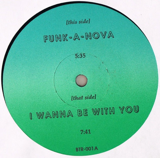 Wood, Brass & Steel / Coffee : Funk-A-Nova / I Wanna Be With You (12", Unofficial)