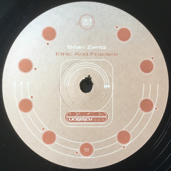 Bryan Zentz : Ethic And Practice (12")