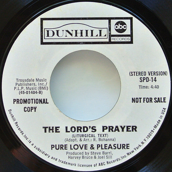 Pure Love & Pleasure* : The Lord's Prayer (7", Mono, Promo)