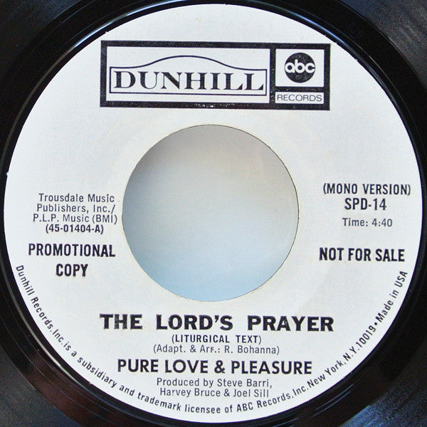 Pure Love & Pleasure* : The Lord's Prayer (7", Mono, Promo)
