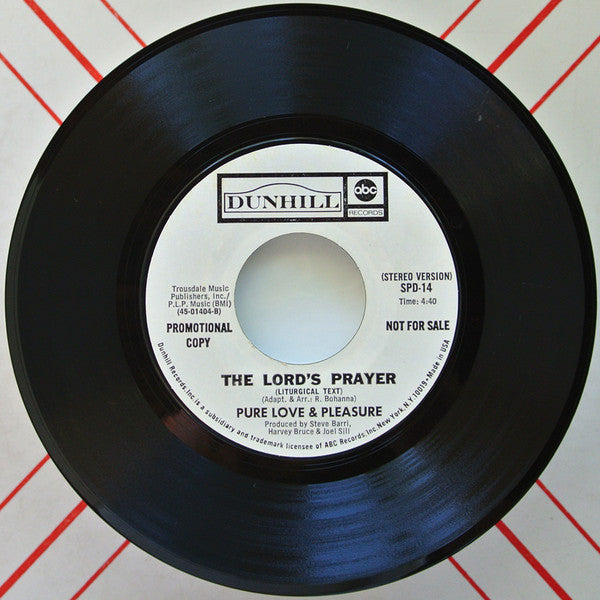 Pure Love & Pleasure* : The Lord's Prayer (7", Mono, Promo)