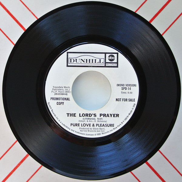 Pure Love & Pleasure* : The Lord's Prayer (7", Mono, Promo)