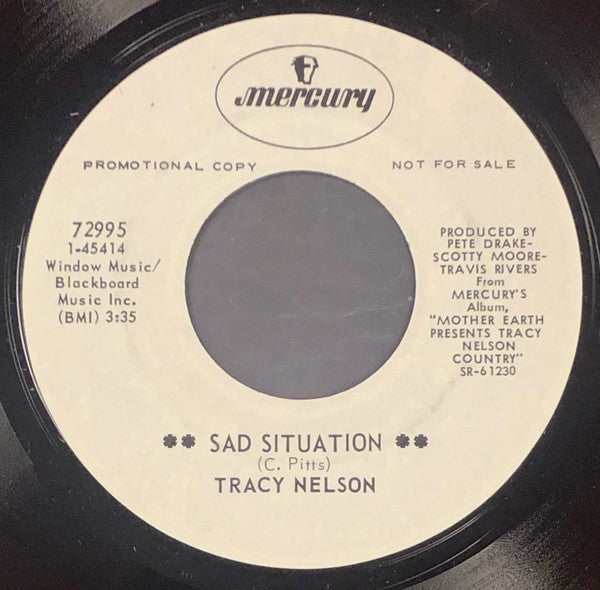 Tracy Nelson : Sad Situation (7", Single, Promo)