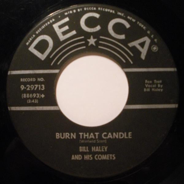 Bill Haley And His Comets : Rock-A-Beatin' Boogie / Burn That Candle (7", Single)