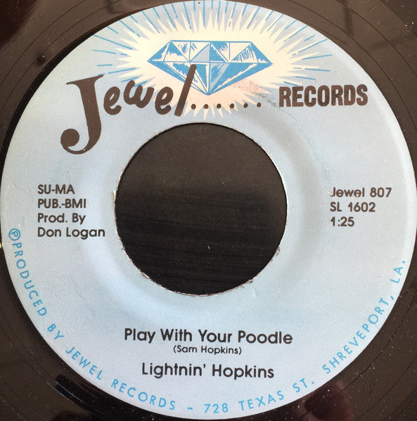Lightnin' Hopkins : Play With Your Poodle (7", Single)