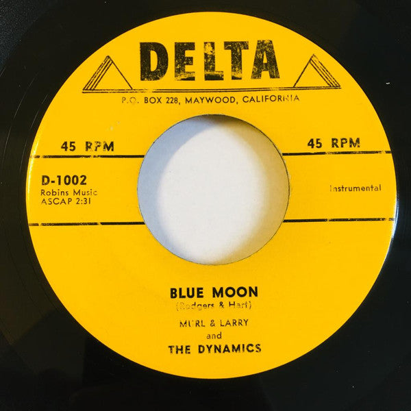 Murl & Larry And The Dynamics : Blue Moon / Pidgeon-Toed (7")