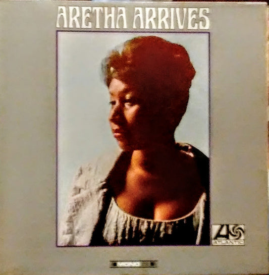 Aretha Franklin : Aretha Arrives (LP, Album, Mono)