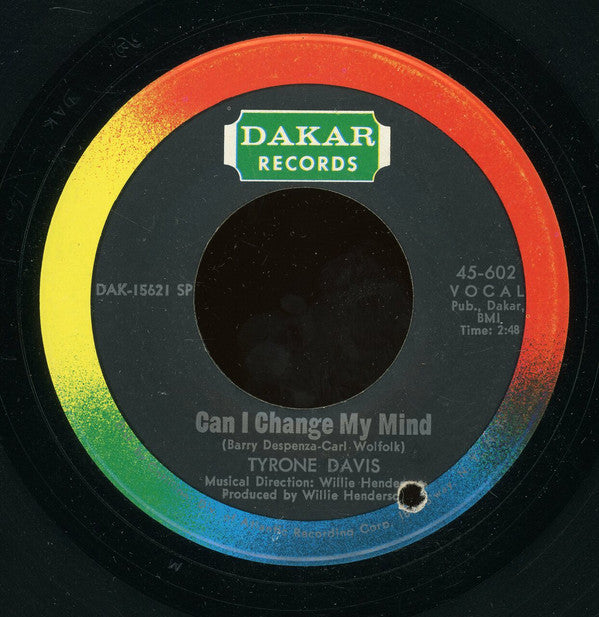 Tyrone Davis : Can I Change My Mind / A Woman Needs To Be Loved (7", Single, Spe)