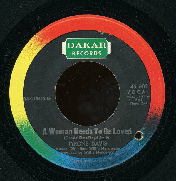 Tyrone Davis : Can I Change My Mind / A Woman Needs To Be Loved (7", Single, Spe)