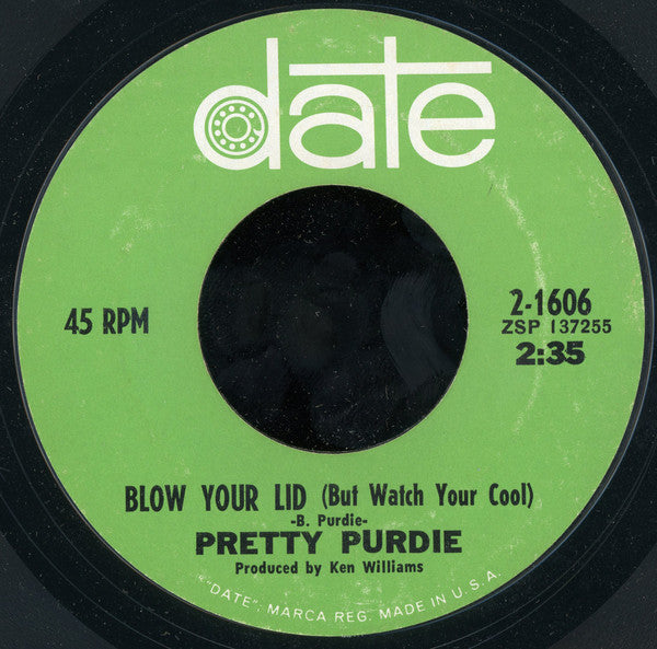 Pretty Purdie* : Blow Your Lid (But Watch Your Cool) / Soul Clappin' (7", Styrene, Ter)