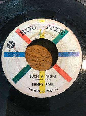 Bunny Paul : Such A Night (7", Single)