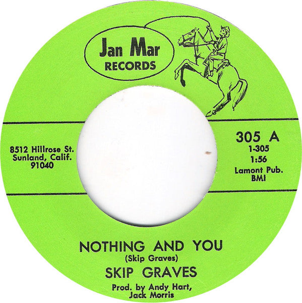 Skip Graves : Nothing And You (7")