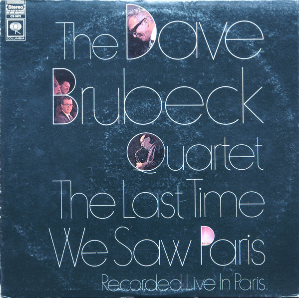The Dave Brubeck Quartet : The Last Time We Saw Paris (LP, Album, Pit)