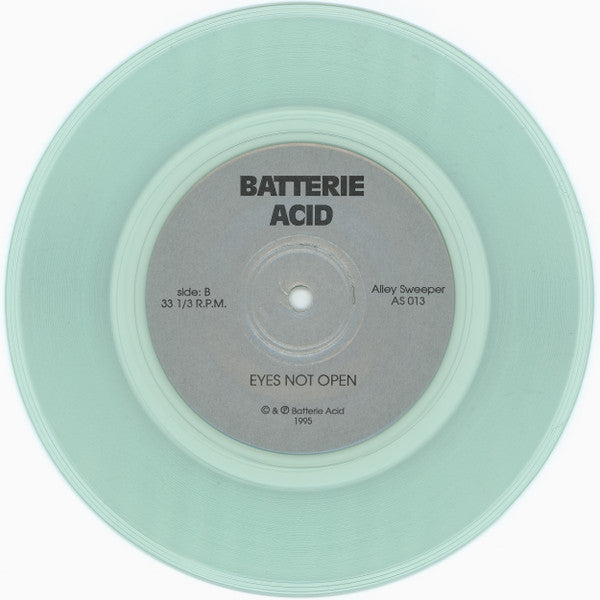 Batterie:Acid : Acid / Eyes Not Open (7")