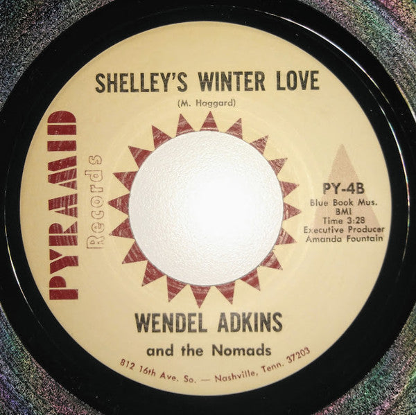 Wendel Adkins And The Nomads : Without You / Shelley's Winter Love (7")