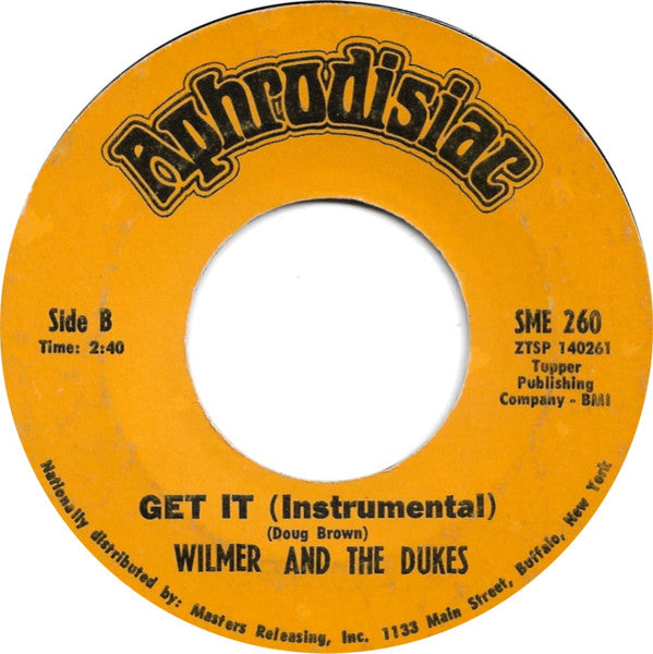 Wilmer & The Dukes : Give Me One More Chance / Get It (Instrumental) (7", Single, Mono, Styrene, Ter)