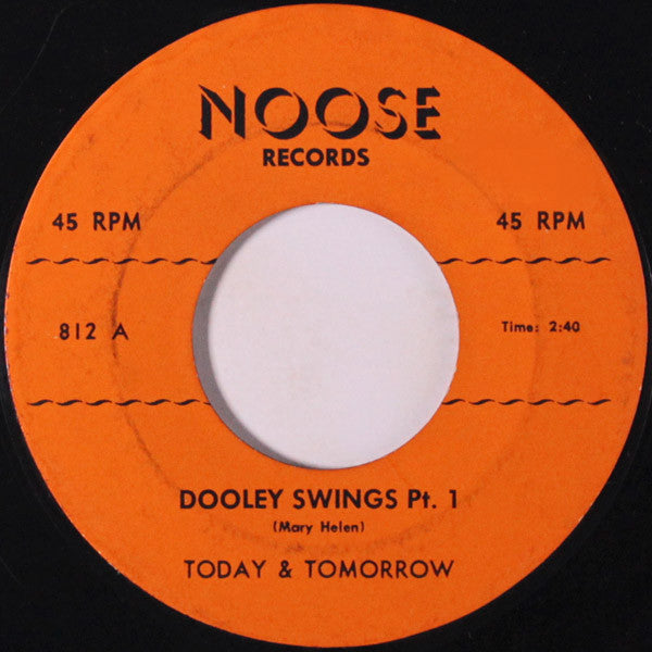 Today & Tomorrow : Dooley Swings (7", Single)