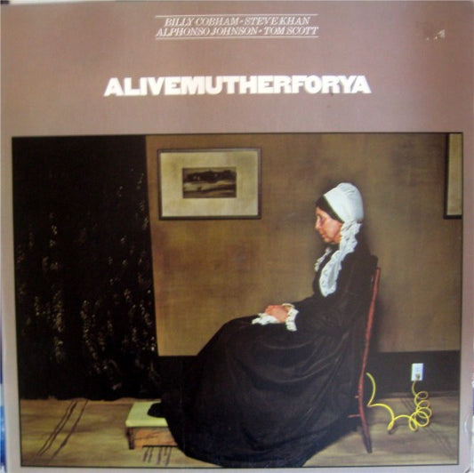 Billy Cobham · Steve Khan · Alphonso Johnson · Tom Scott : Alivemutherforya (LP, Album)