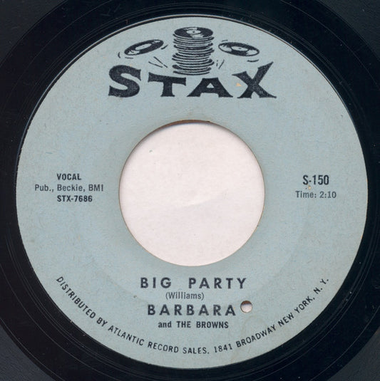 Barbara & The Browns : Big Party (7", Single, Styrene)