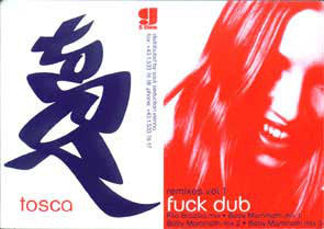Tosca : Fuck Dub Remixes Vol 1 (12")