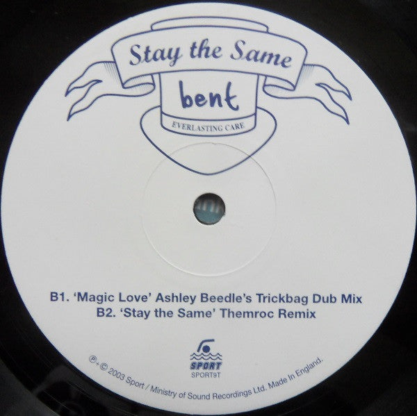 Bent : Stay The Same (12")