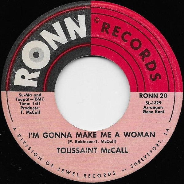 Toussaint McCall : Like Never Before / I'm Gonna Make Me A Woman (7", Single)
