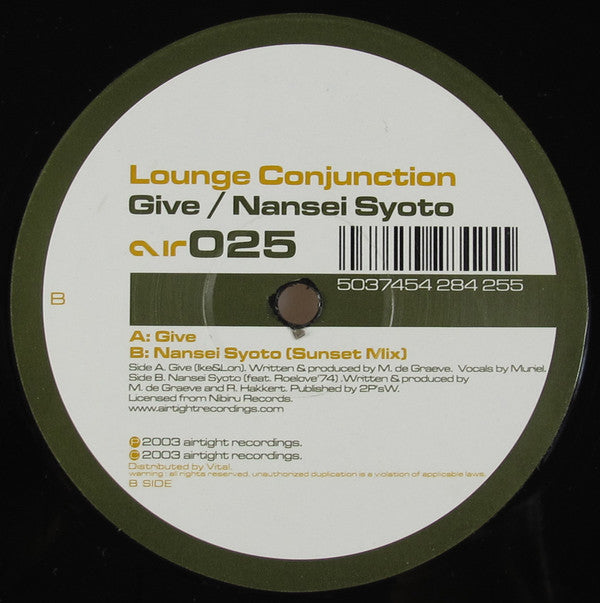 Lounge Conjunction : Give / Nansei Syoto (12")
