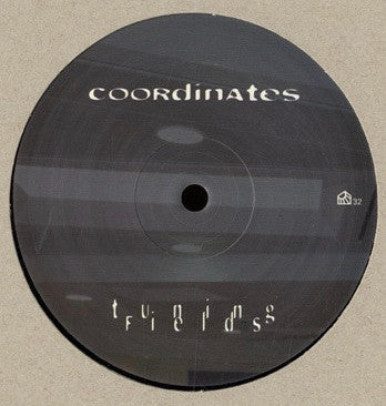 Coordinates : Tuning Fields (12")