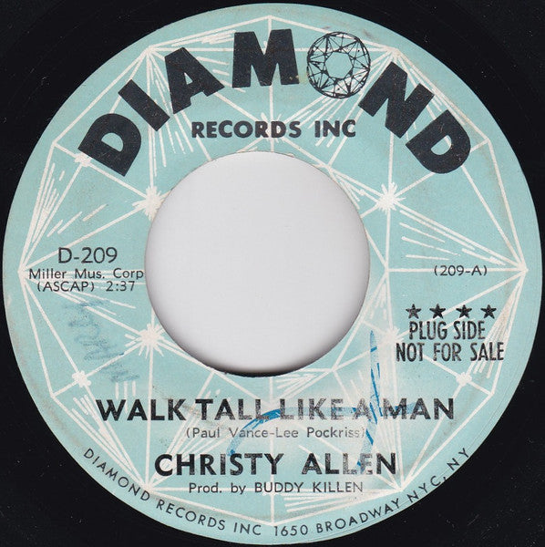 Christy Allen : Walk Tall Like A Man / Any Moment (7", Promo)
