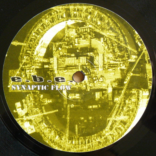 E.B.E. (2) : Synaptic Flow (12")