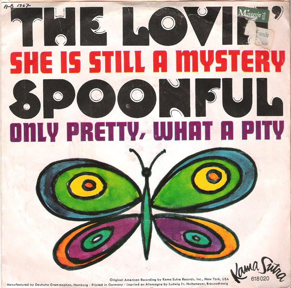 The Lovin' Spoonful : She Is Still A Mystery / Only Pretty, What A Pity (7", Single)