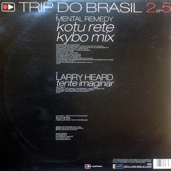 Mental Remedy / Larry Heard : Trip Do Brasil 2 - EP5 (12", EP)