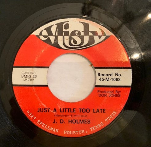 J. D. Holmes (2) : Honky Tonk Crowd / Just A Little Too Late (7", Single)