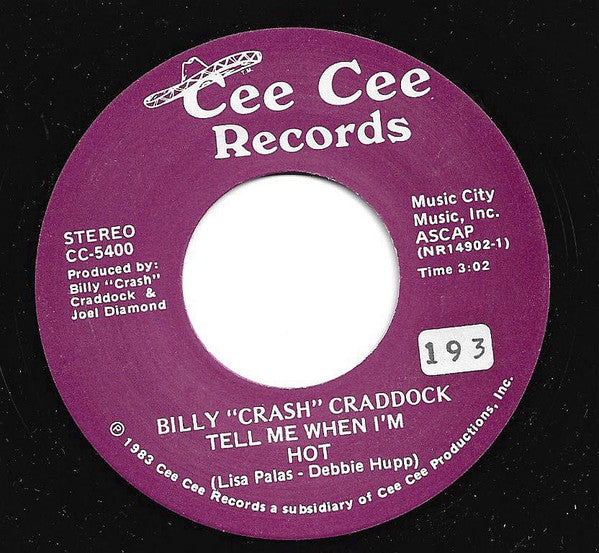 Billy 'Crash' Craddock : Tell Me When I'm Hot  (7", Single)