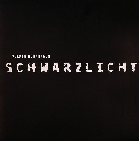 Volker Dornhagen : Schwarzlicht (12")