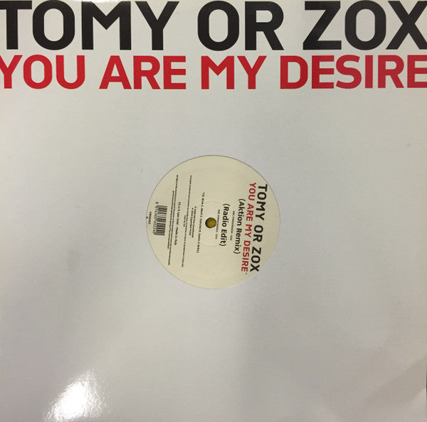 Tomy Or Zox : You Are My Desire (12")