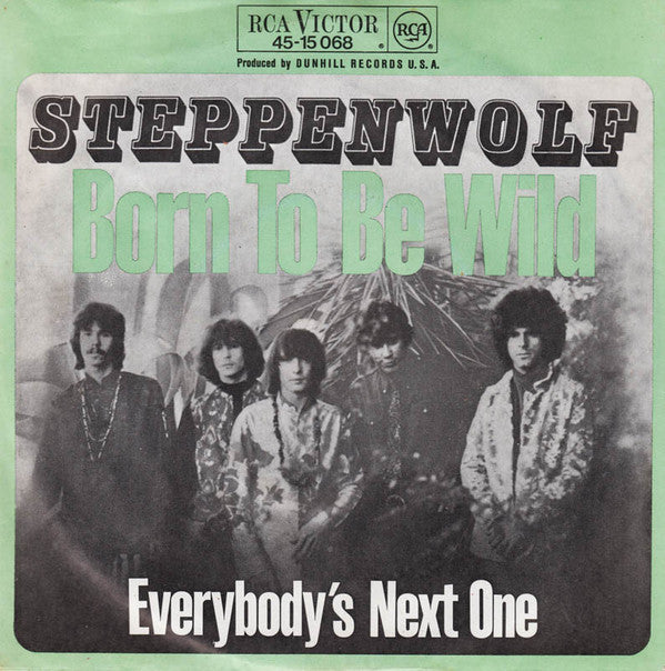Steppenwolf : Born To Be Wild (7", Single)