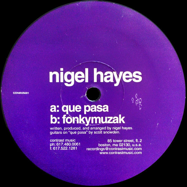 Nigel Hayes : Que Pasa / Fonkymuzak (12")