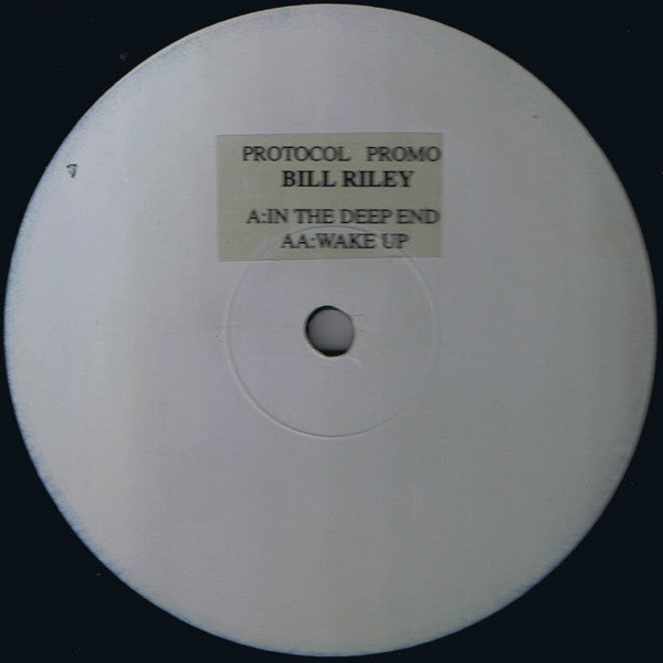 Bill Riley : In At The Deep End / Wake Up (12", Promo, W/Lbl, Sti)