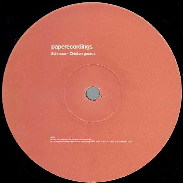 Schmoov* : Chicken Grease (12")
