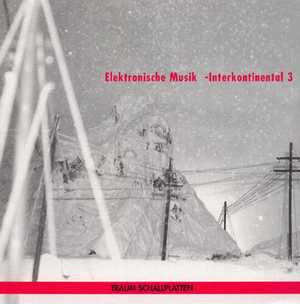 Various : Elektronische Musik -Interkontinental 3 (12", Comp)