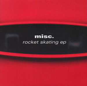 Misc. : Rocket Skating EP (12", EP)