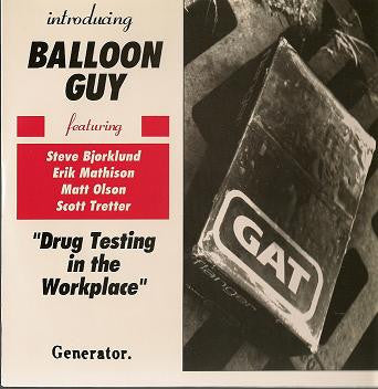 Balloon Guy : Drug Testing In The Workplace (7", Single)