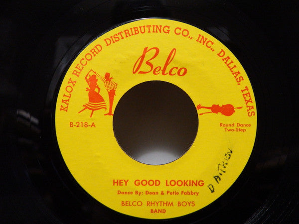 Belco Rhythm Boys : Hey Good Looking / Walkin' In The Rain (7", Single, Styrene)
