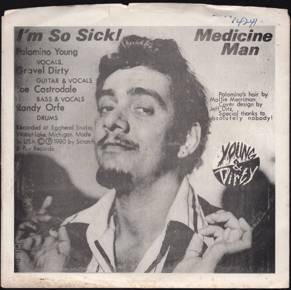 Young & Dirty : I'm So Sick! (7")