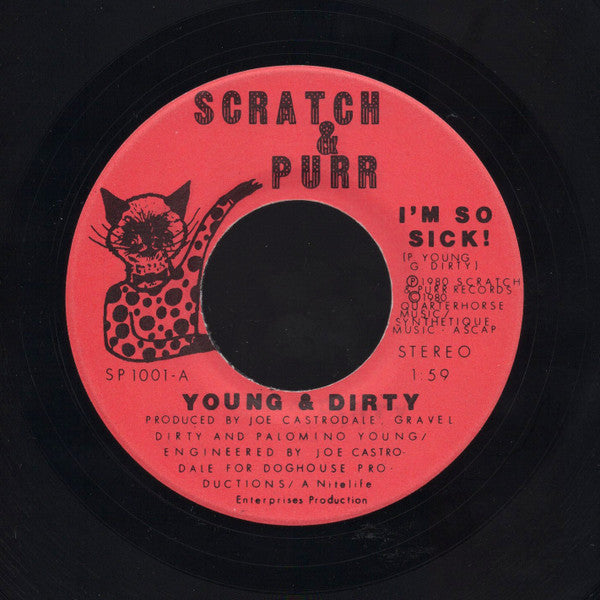 Young & Dirty : I'm So Sick! (7")