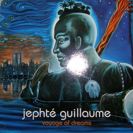 Jephté Guillaume : Voyage Of Dreams (3xLP, Album)